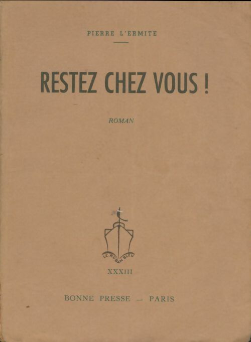 Livrenpoche : Restez chez vous ! - Pierre L'Ermite - Livre