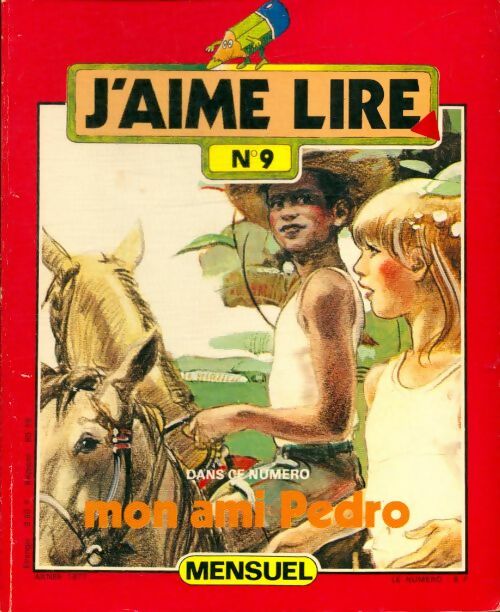 Livrenpoche : J'aime lire n°9 : Mon ami Pedro - Collectif - Livre