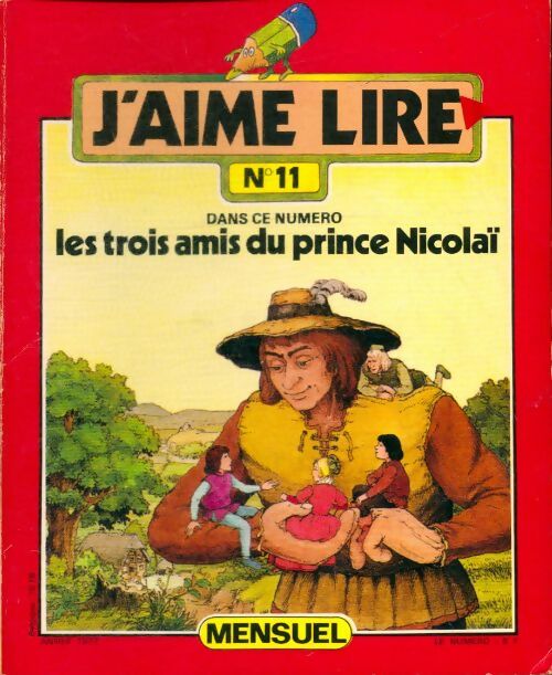 Livrenpoche : J'aime lire n°11 : Les trois amis du prince Nicholaï - Collectif - Livre