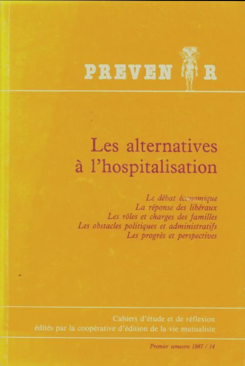 Livrenpoche : Prévenir n°14 : Les alternatives à l'hospitalisation - Collectif - Livre