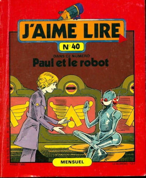 Livrenpoche : J'aime lire n°40 : Paul et le robot - Collectif - Livre