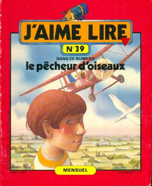 Livrenpoche : J'aime lire n°39 : Le pêcheur d'oiseaux - Collectif - Livre