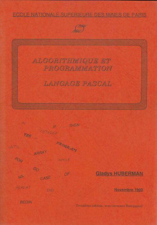 Livrenpoche : Algorithmique et programmation langage Pascal - Gladys Hubeman - Livre