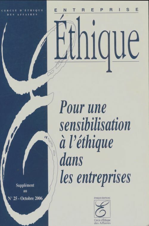 Livrenpoche : Entreprise éthique n°25 : Pour une sensibilisation à l'éthique dans les entreprises - Collectif - Livre