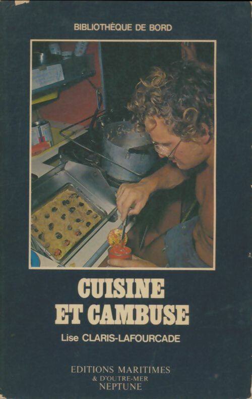 Livrenpoche : Cuisine et cambuse - Lise Claris La Fourcade - Livre