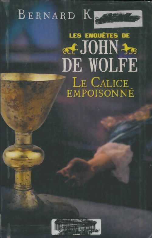 Livrenpoche : Le calice empoisonné - Bernard Knight - Livre