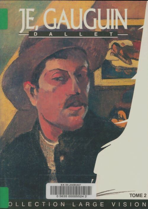 Livrenpoche : Je, Gauguin Tome II - Jean-Marie Dallet - Livre