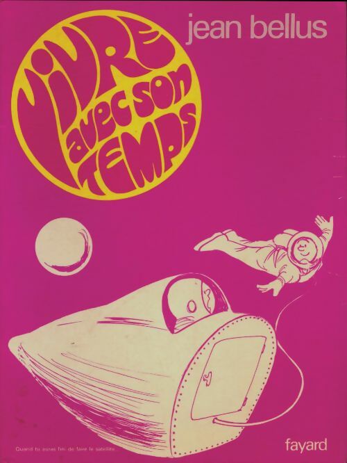 Livrenpoche : Vivre avec son temps - Jean Bellus - Livre