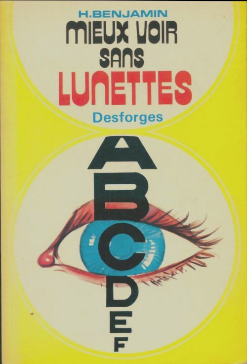 Livrenpoche : Mieux voir sans lunettes - H. Benjamin - Livre