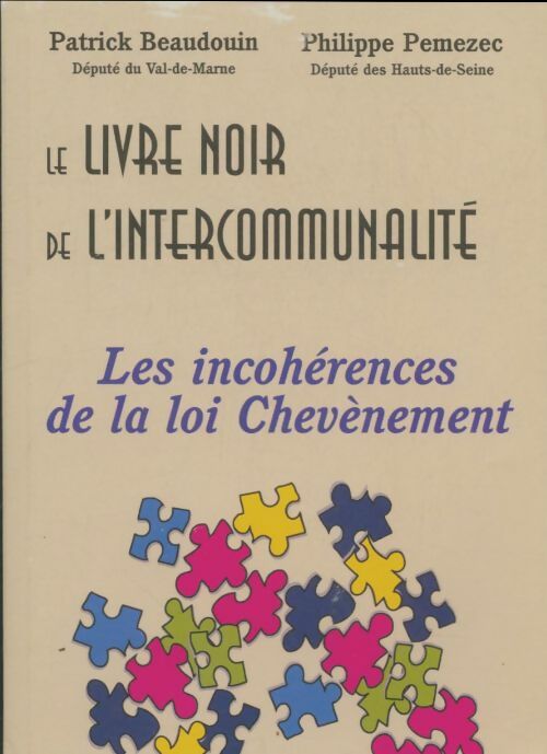 Livrenpoche : Le livre noir de l'intercommunalité - Patrick Beaudouin - Livre