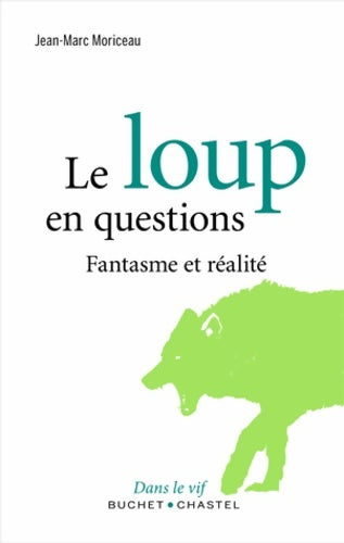 Livrenpoche : Le loup en questions - Jean-Marc Moriceau - Livre