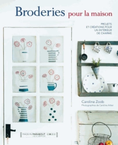 Livrenpoche : Broderie pour la maison - Caroline Zoob - Livre