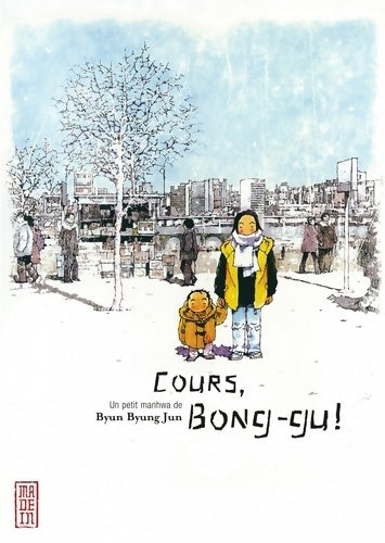 Livrenpoche : Cours Bong-gu ! - Byun Byung Jun - Livre