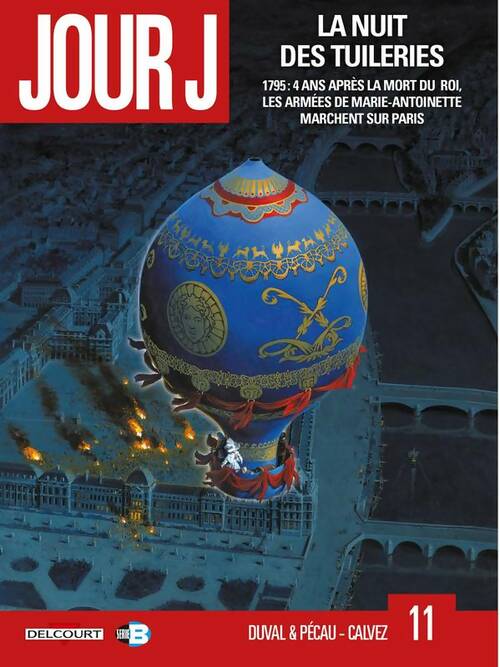 Livrenpoche : Jour J Tome XI : La nuit des tuileries - Fred Duval - Livre