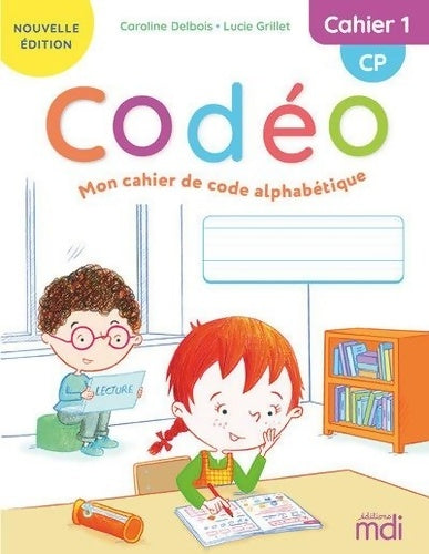Livrenpoche : Codéo CP - cahier 1 - Édition 2022 - Caroline Delbois - Livre