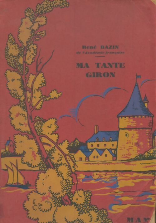 Livrenpoche : Ma tante Giron - René Bazin - Livre