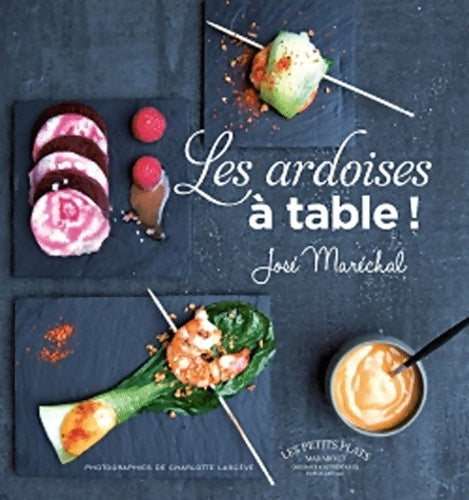 Livrenpoche : Les ardoises à table ! - José Maréchal - Livre