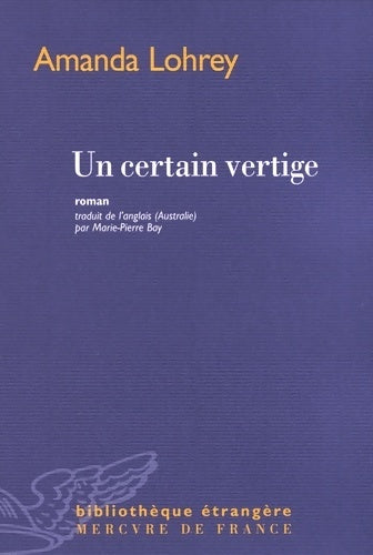 Livrenpoche : Un certain vertige - Amanda Lohrey - Livre