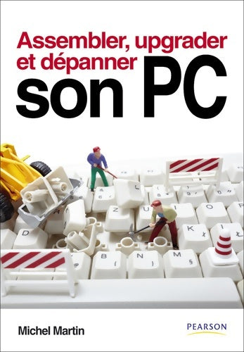 Livrenpoche : Assembler upgrader depanner son pc - Michel Martin - Livre
