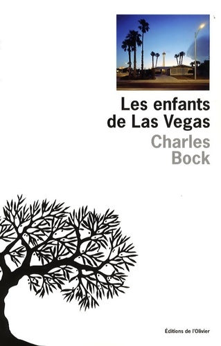 Livrenpoche : Les enfants de Las Vegas - Charles Bock - Livre