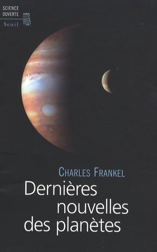 Livrenpoche : Dernières nouvelles des planètes - Charles Frankel - Livre