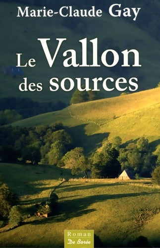 Livrenpoche : Vallon des sources - Marie-Claude Gay - Livre