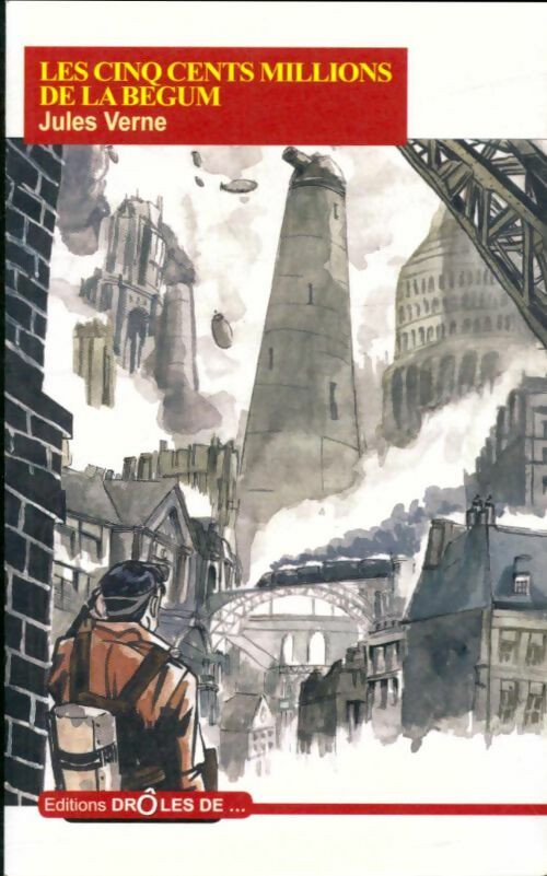 Livrenpoche : Les cinq cents millions de la Begum - Jules Verne - Livre