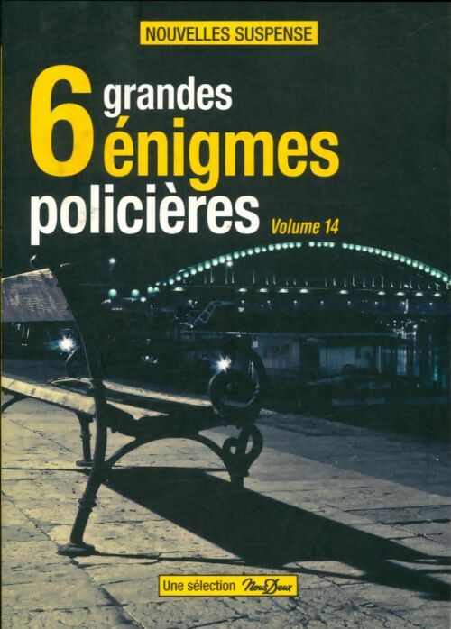 Livrenpoche : 6 grandes énigmes policières Tome XIV - Collectif - Livre