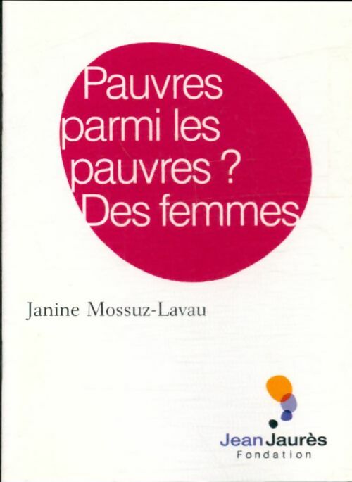 Livrenpoche : Pauvres parmi les pauvres? Des femmes - Janine Mossuz-Lavau - Livre