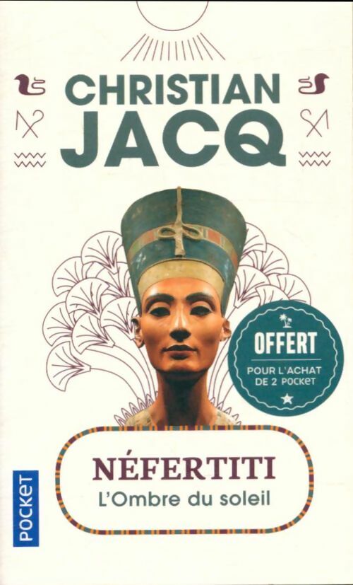 Livrenpoche : Néfertiti, l'ombre du soleil - Christian Jacq - Livre
