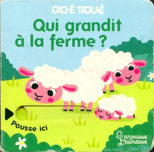 Livrenpoche : Qui grandit à la ferme ? - Sonia Baretti - Livre