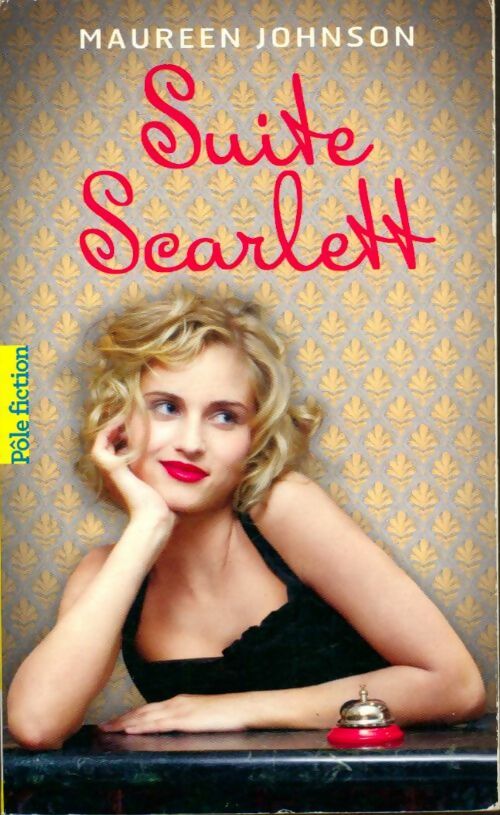 Livrenpoche : Suite Scarlett - Maureen Johnson - Livre