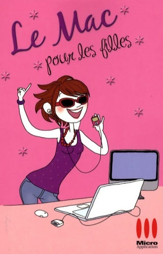 Livrenpoche : Le Mac pour les filles - Julia Nizard - Livre