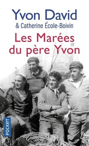 Livrenpoche : Les marées du père Yvon - Yvon David - Livre