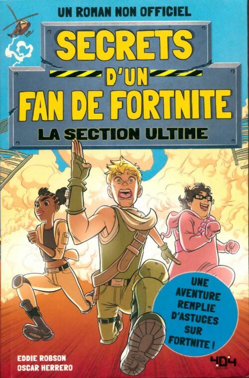 Livrenpoche : Secrets d'un fan de fortnite : La section ultime - Oscar Eddie; Herrero - Livre