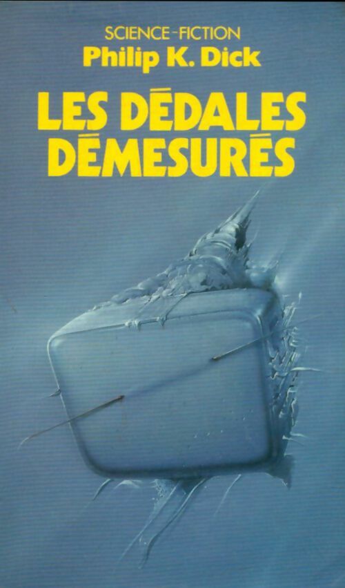 Livrenpoche : Dédales démesurés - Philip Kindred Dick - Livre