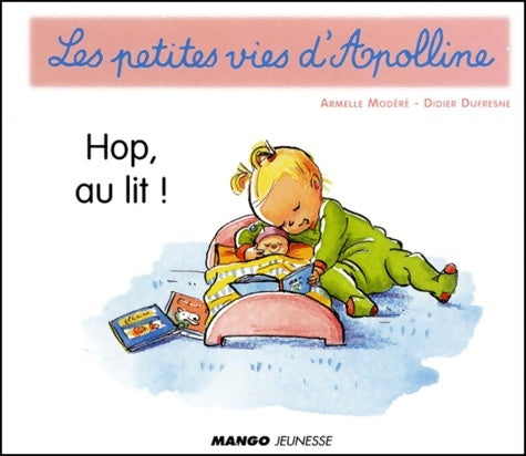 Livrenpoche : Hop, au lit = - Armelle Didier; Modéré - Livre
