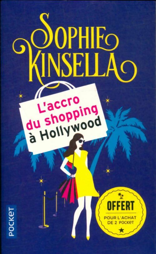 Livrenpoche : L'accro du shopping à Hollywood - Sophie Kinsella - Livre