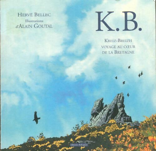 Livrenpoche : K. B. Voyage au coeur de la Bretagne - Hervé Bellec - Livre