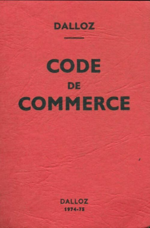 Livrenpoche : Code de commerce 1974 - Collectif - Livre