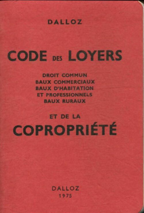 Livrenpoche : Code des loyers et de la copropriété 1975 - Collectif - Livre