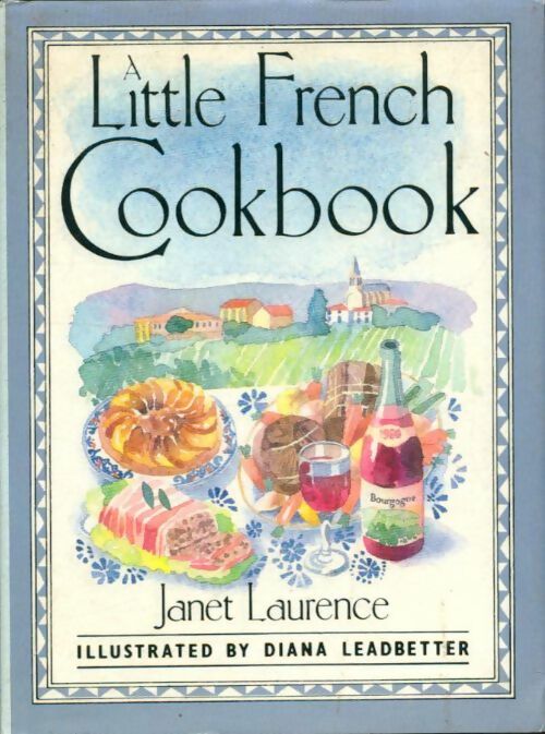 Livrenpoche : A little french cookbook - Janet Diana; Laurence - Livre