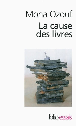 Livrenpoche : La cause des livres - Mona Ozouf - Livre