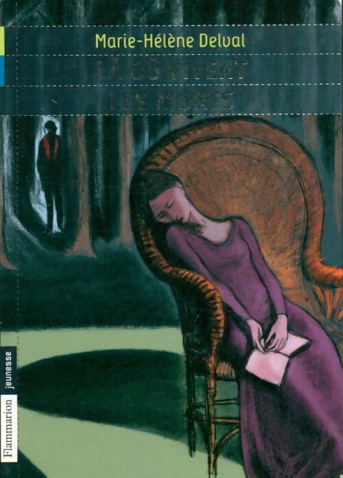 Livrenpoche : Là où vivent les morts - Marie-Hélène Delval - Livre