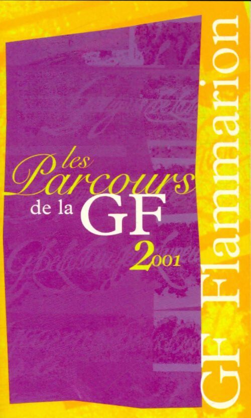 Livrenpoche : Parcours de lecture de la GF 2001 - Xxx - Livre