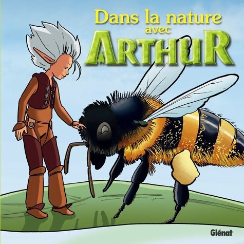 Livrenpoche : Dans la nature avec Arthur - Collectif - Livre