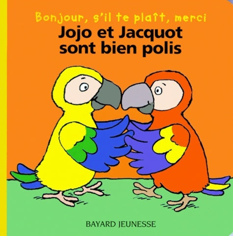 Livrenpoche : Jojo et jacquot sont bien polis - Thierry Marie-Hélène; Courtin - Livre
