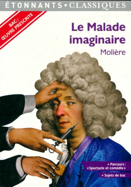 Livrenpoche : Le malade imaginaire - Molière, Kutukdjian Garance - Livre