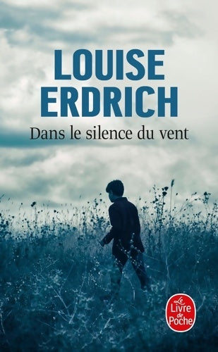 Livrenpoche : Dans le silence du vent - Louise Erdrich - Livre