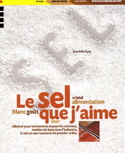 Livrenpoche : Le sel que j'aime - Jean-Félix Cuny - Livre